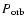 $P_{\rm orb}$
