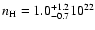 $n_{\rm H} =
1.0^{+1.2}_{-0.7} 10^{22}$