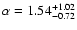 $\alpha =
1.54^{+1.02}_{-0.72}$