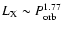 $L_{\rm X} \sim
P_{\rm orb}^{1.77}$