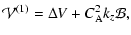 $\displaystyle {\cal V}^{(1)}={\Delta}V+C_{\rm A}^2k_z{\cal B},$