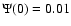 ${\Psi }(0) =0.01$