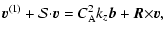 $\displaystyle {\vec v}^{(1)}+{\cal S}{\cdot}{\vec v}=C_{\rm A}^2k_z{\vec b} +{\vec
R}{\times}{\vec v},$