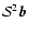 ${\cal S}^2{\vec b}$