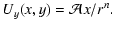 $\displaystyle U_y(x,y)={\cal A}x/r^n.$