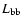 $L_{\rm bb}$