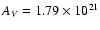 $A_V=1.79 \times 10 ^{21}$