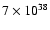 $7 \times 10 ^{38}$