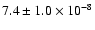 $7.4 \pm 1.0 \times 10 ^{-8}$