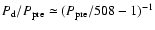 $P_{\rm d}/P_{\rm pre}\simeq (P_{\rm pre}/508-1)^{-1}$
