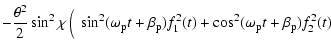 $\displaystyle - \frac{\theta^2}{2} \sin^2\chi \left(\frac{}{}
\sin^2(\omega_{\r...
...+\beta_{\rm p}) f^2_1(t)
+\cos^2(\omega_{\rm p}t+\beta_{\rm p}) f_2^2(t)\right.$
