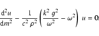 \begin{displaymath}{{\rm d}^2 u\over {\rm d} m^2} -
{1\over c^2~\rho^2}\left({k^2~g^2\over\omega^2} - \omega^2\right)\;u = 0.
\end{displaymath}