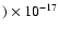 $) \times 10^{-17}$