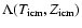 $\Lambda(T_{{\rm icm}},Z_{{\rm icm}})$