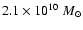 $2.1 \times 10^{10} {~M}_{\odot}$