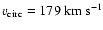 $v_{{\rm circ}} = 179 {\rm ~km~s^{-1}}$