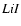 $Li{\sc I}$
