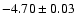 $-4.70\pm0.03$