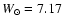 $W_{\odot} = 7.17$