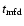 $t_{\rm mfd}$