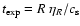 $t_{\exp}=R~\eta_R/c_{\rm s}$