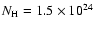 $N_{\rm H}=1.5\times10^{24}$