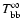 $T^{\infty}_{\rm bb}$
