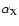 $\alpha_{\rm X}$