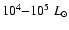 $ 10^4{-}10^5~L_{{\rm\odot}}$