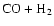 $\rm CO + H_2$