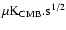 $\mu{\rm K_{CMB}.s^{1/2}}$