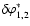 $\delta\varphi^*_{1,2}$