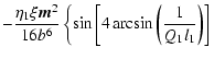 $\displaystyle -{\eta_1\xi {\vec m}^2\over 16 b^6}\left\{\sin\left[4\arcsin\left({1\over Q_1l_1}\right)\right]\right.$