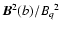 ${\vec B}^2(b)/B{_q}^2$