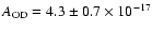 $A_{{\rm OD}}=4.3\pm0.7\times10^{-17}$