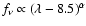$f_{\nu} \propto (\lambda - 8.5)^{\alpha}$