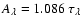 $A_{\lambda} = 1.086~\tau_{\lambda}$