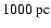 $1000~{\rm pc}$