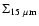 $\Sigma_{\rm 15~\mu m}$