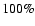 $100\%$