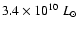 $3.4 \times 10^{10}~{L_{\odot}}$