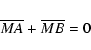 \begin{displaymath}\overline{MA}+ \overline{MB} = 0
\end{displaymath}