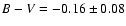 $B-V = -0.16 \pm 0.08$