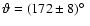 $\vartheta = (172 \pm 8)\hbox{$^\circ$ }$