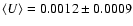 $\langle U \rangle = 0.0012 \pm 0.0009$