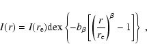 \begin{displaymath}I(r) = I({r}_{\rm e}){\rm dex} \left\{ -b_{\beta} \left[ \lef...
...rac{{r}}{{r}_{\rm e}} \right) ^{\beta} - 1 \right] \right\}\ ,
\end{displaymath}