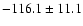 $ -116.1\pm11.1$