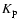 $K_{\rm p}$