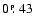 $0~\hbox{$.\!\!^{\scriptscriptstyle\rm p}$ }43$