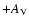 $ + A_{\rm V}$